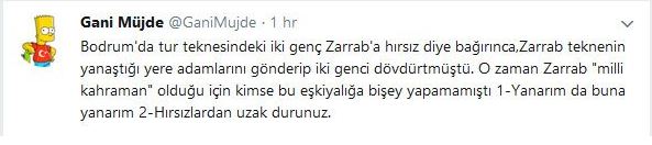 Gani Müjde’den Reza Zarrab tweeti: O zaman Milli Kahraman olduğundan... - Resim : 1