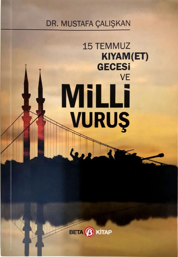 İstanbul Emniyet Müdürü 15 Temmuz'un kitabını yazdı - Resim : 1