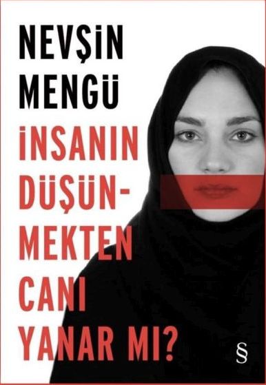 Konuşmaktan canı yanmıştı! Nevşin Mengü'den olay kitap: İnsanın düşünmekten canı yanar mı? (Medyaradar/Özel) - Resim : 1