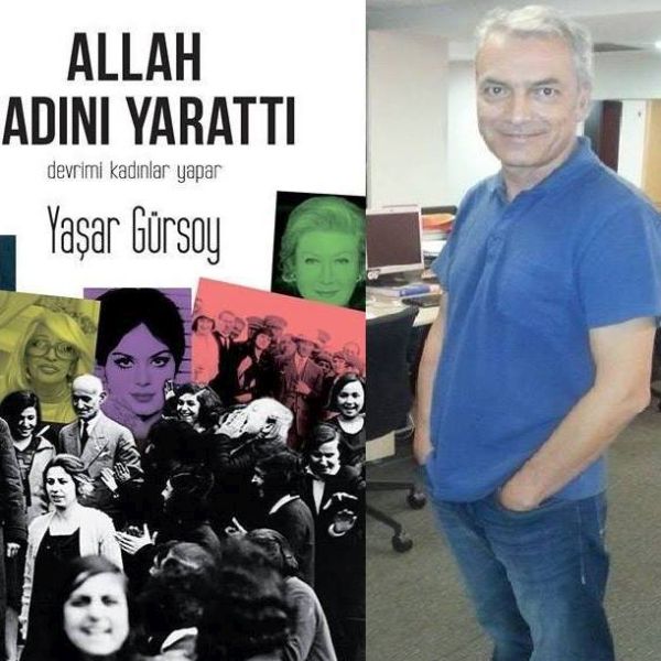 Usta gazeteciden 6.kitap: Allah Kadını Yarattı- Devrimi Kadınlar Yapar - Resim : 1