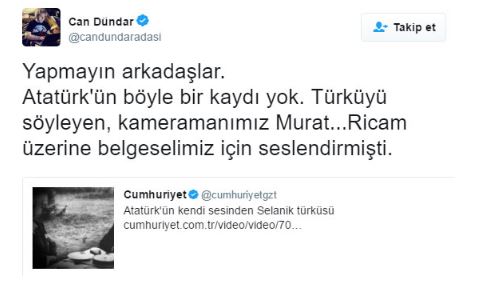 Can Dündar Cumhuriyet'i 'düzeltti': "Yapmayın arkadaşlar, Atatürk'ün böyle bir kaydı yok!" - Resim : 1