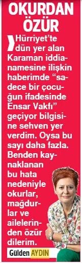 Hürriyet muhabirinden 'Ensar Vakfı' özrü: Sehven yaptım - Resim : 2