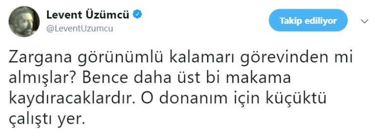 Levent Üzümcü'den o isme çok sert sözler: Zargana görünümlü kalamar! - Resim : 1