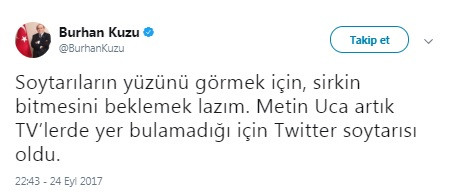 Burhan Kuzu, Metin Uca'yı topa tuttu: TV'lerde yer bulamadığı için Twitter soytarısı oldu! - Resim : 1