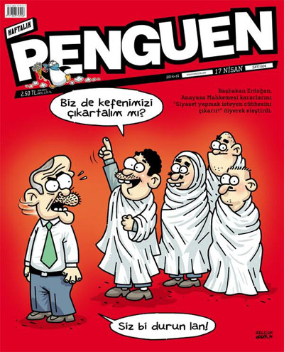 Başbakan'ın cübbe çıkışına Penguen'den kefenli kapak! - Resim : 1