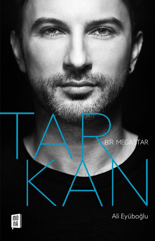 Tarkan’ın hayatı kitap oldu: Bir Megastar Tarkan - Resim : 1